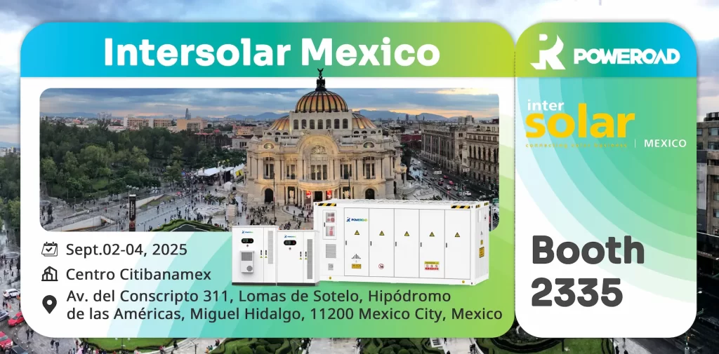 POWEROAD to Present Energy Storage Innovations at Intersolar Mexico 2025