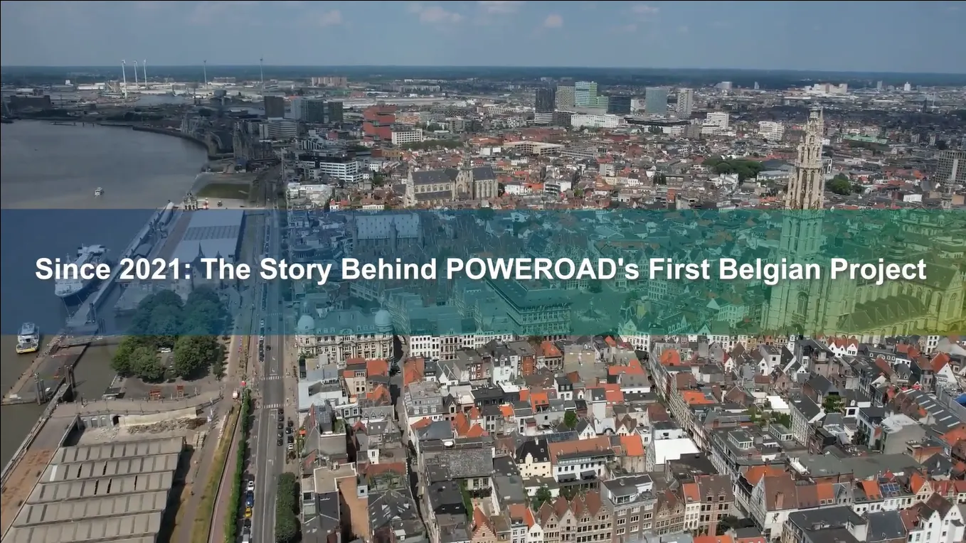 The Story Behind POWEROADs First Belgian Project