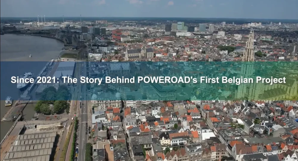 The Story Behind POWEROADs First Belgian Project